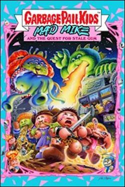 Garbage Pail Kids: Mad Mike and the Quest for Stale Gum Box art
