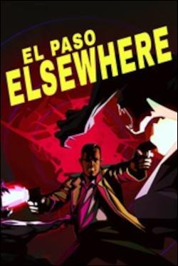 El Paso, Elsewhere (Xbox One) by Microsoft Box Art
