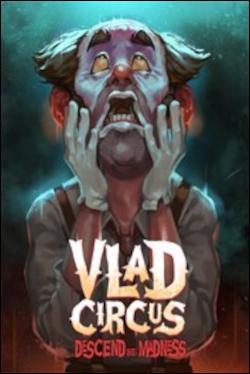 Vlad Circus: Descend Into Madness (Xbox One) by Microsoft Box Art
