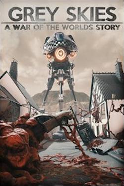 Grey Skies: A War of the Worlds Story (Xbox One) by Microsoft Box Art