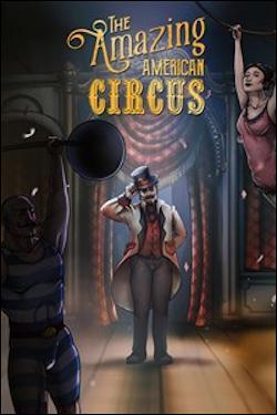 Amazing American Circus, The (Xbox One) by Microsoft Box Art