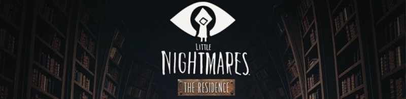 Little Nightmares: The Residence