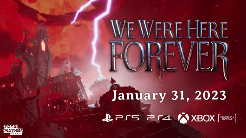 We Were Here Forever